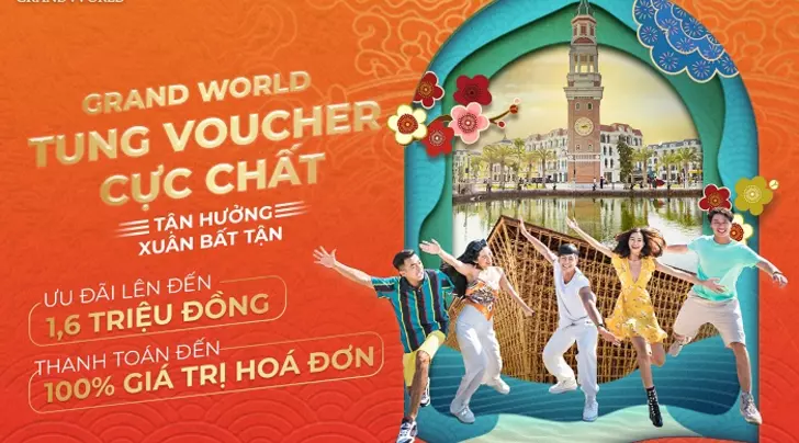 Grand World hoạt động xuyên Tết